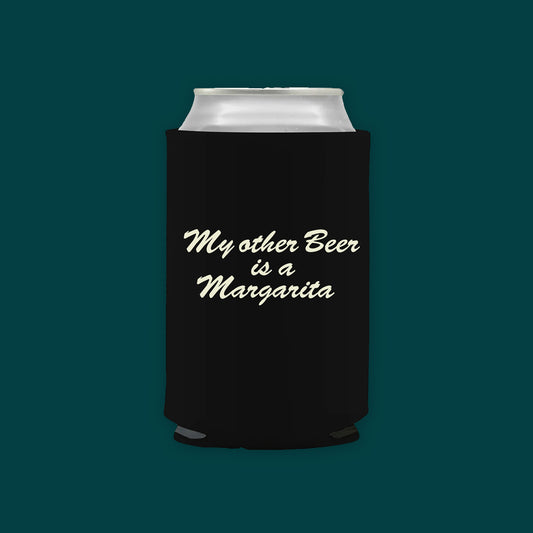 My other beer is a Margarita - Beer Koozie